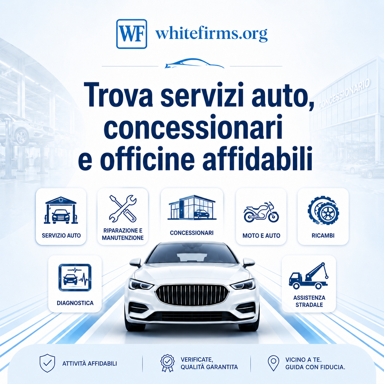 Trova servizi auto, concessionari e officine affidabili